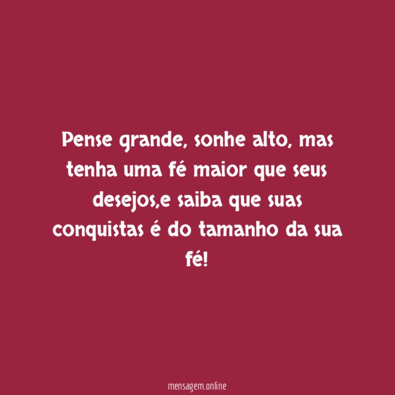 Pense grande