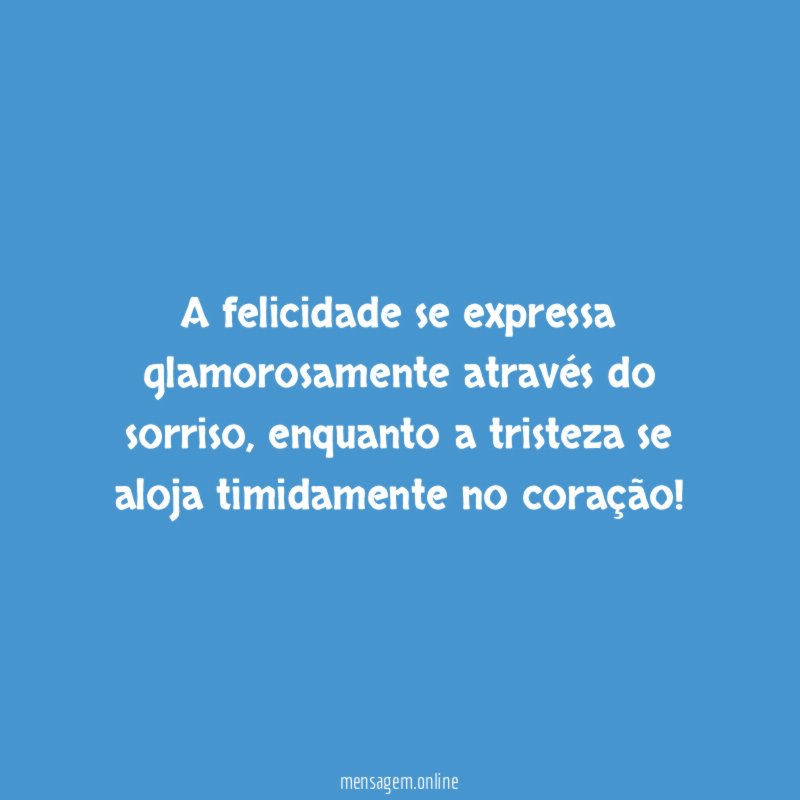 A felicidade se expressa glamorosamente através do sorriso