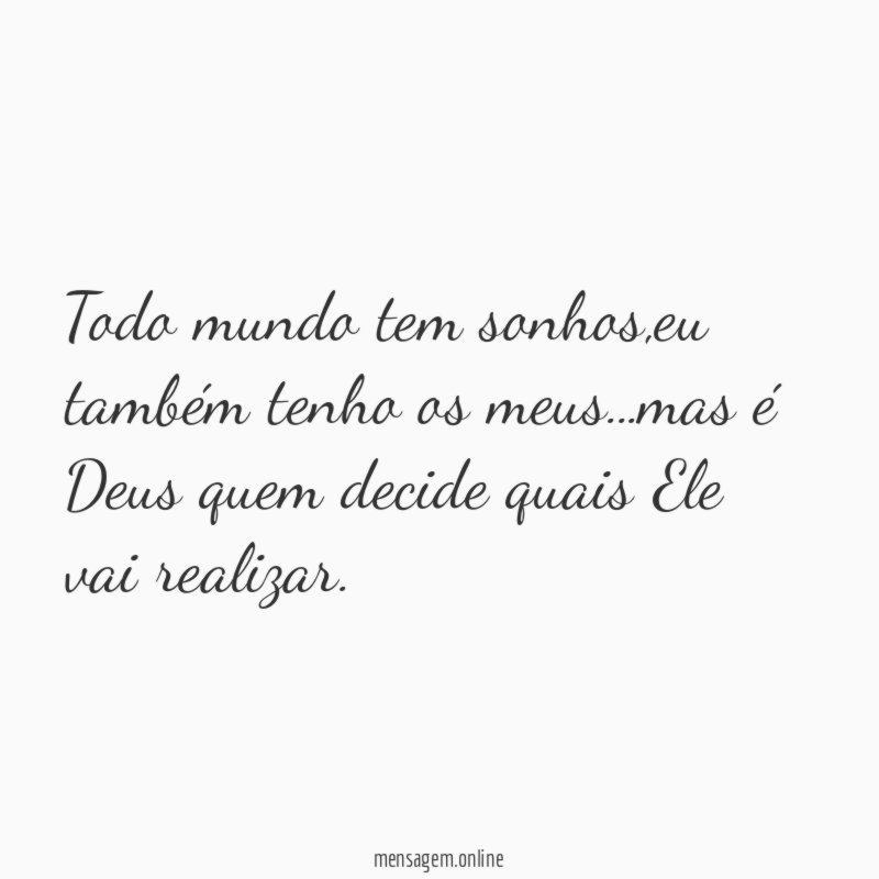 todo mundo tem sonhos