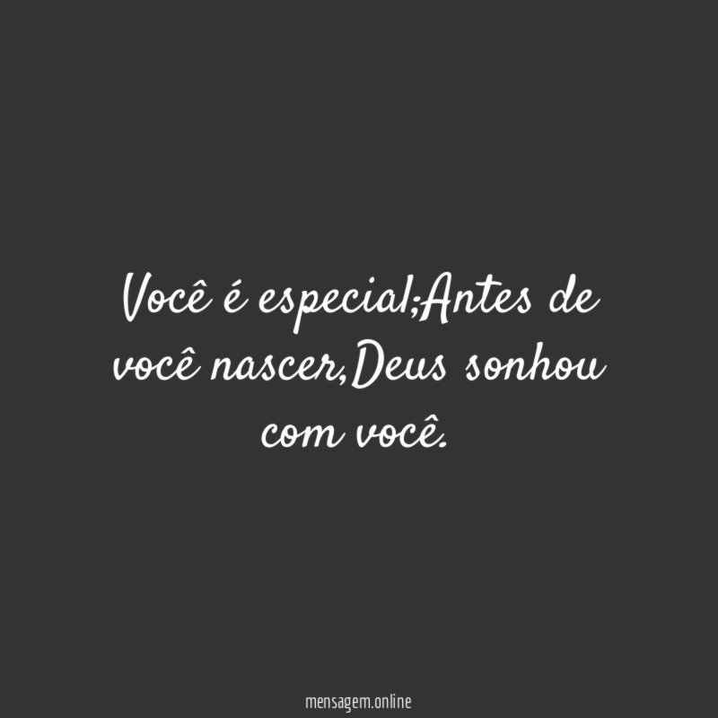 Você é especial