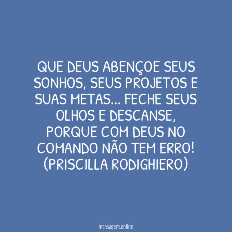 Que Deus abençoe seus sonhos