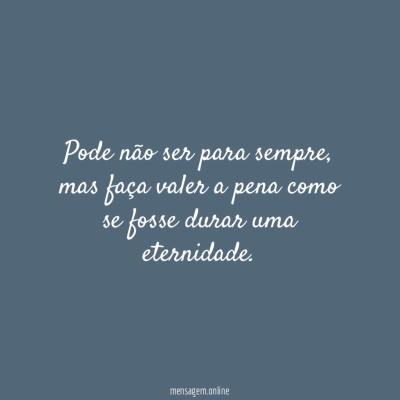 Pode não ser para sempre