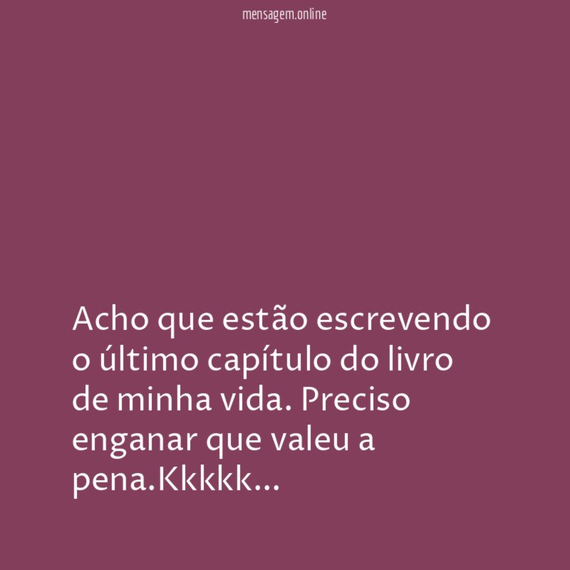Acho que estão escrevendo o último capítulo do