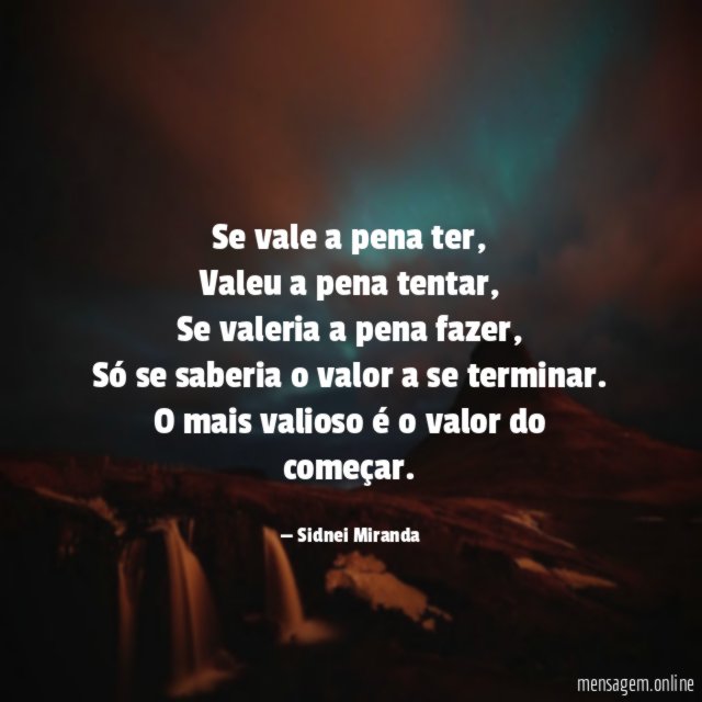 Se vale a pena ter