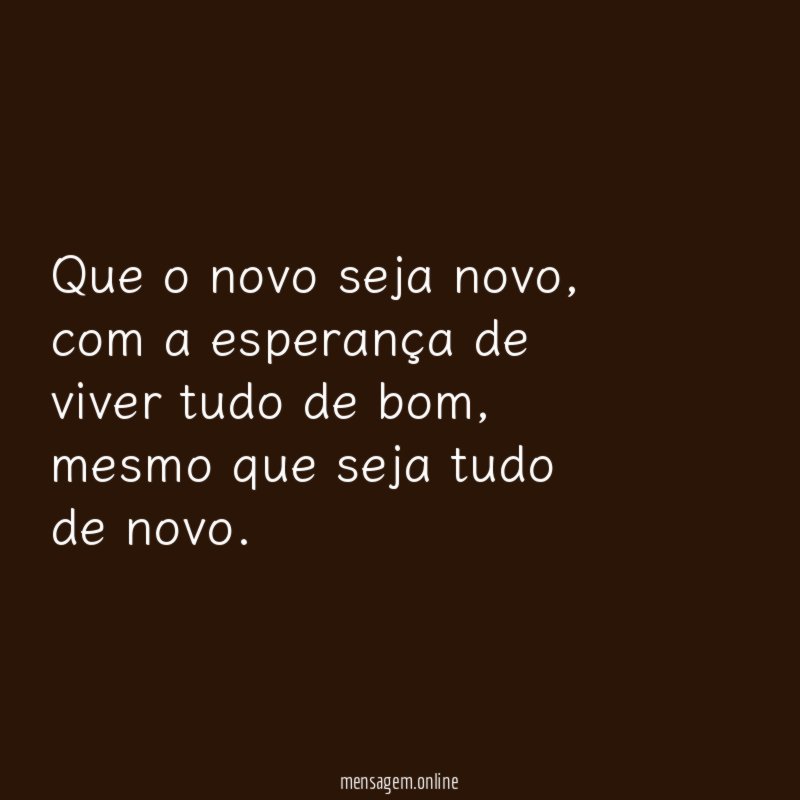 Que o novo seja novo