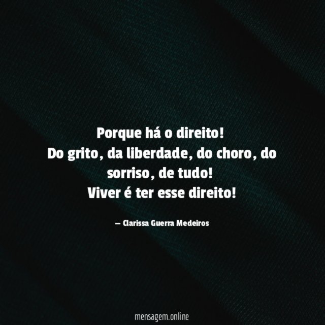 Porque há o direito
