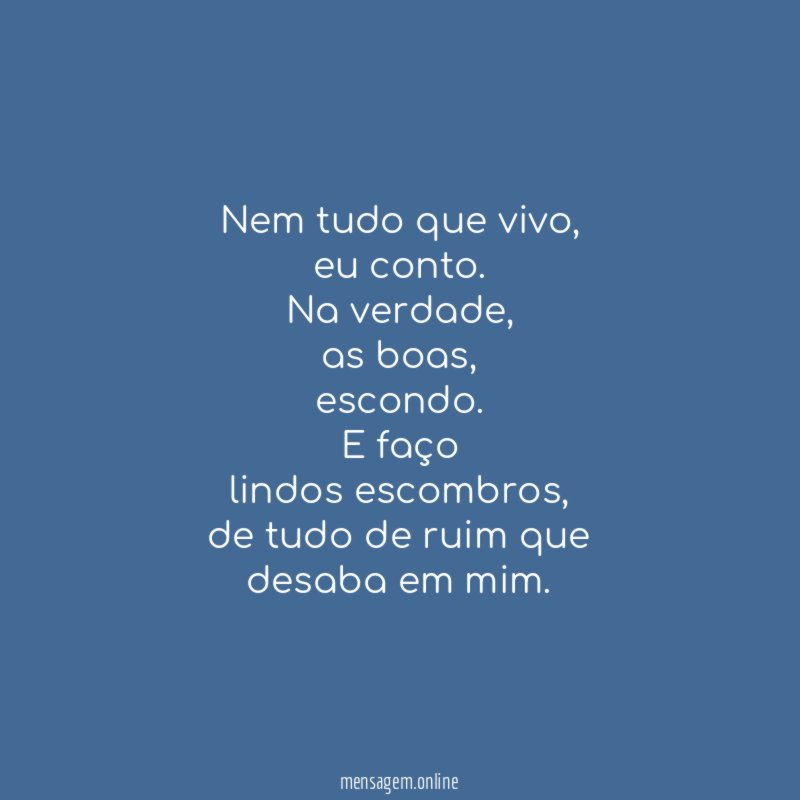 Nem tudo que vivo