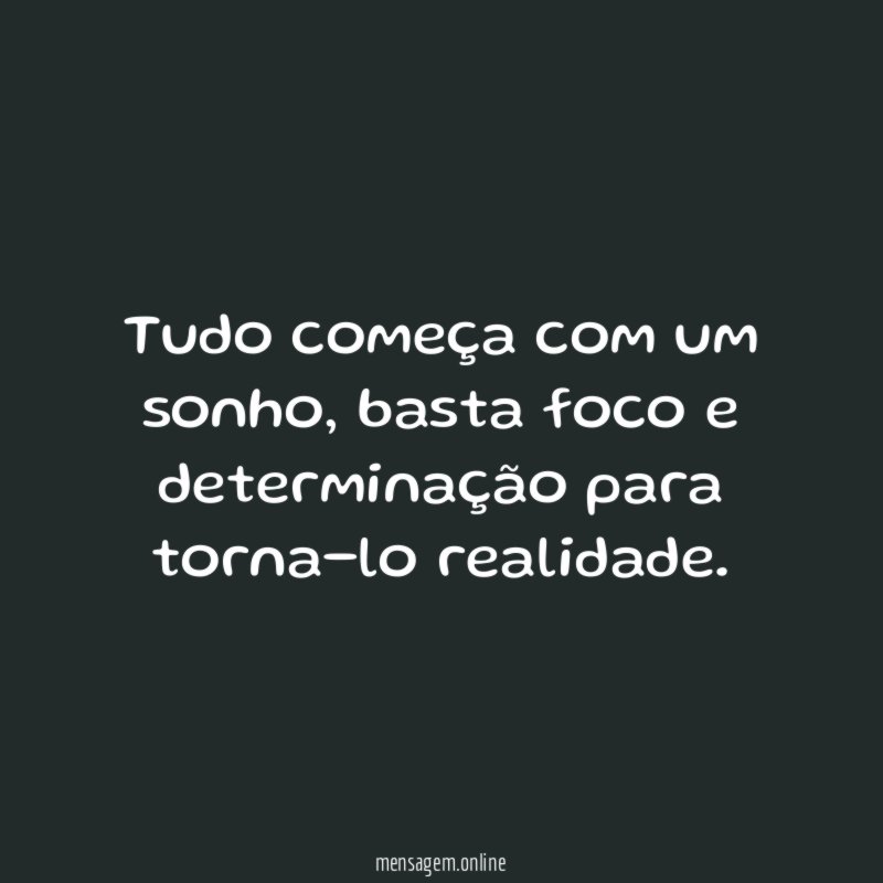Tudo começa com um sonho