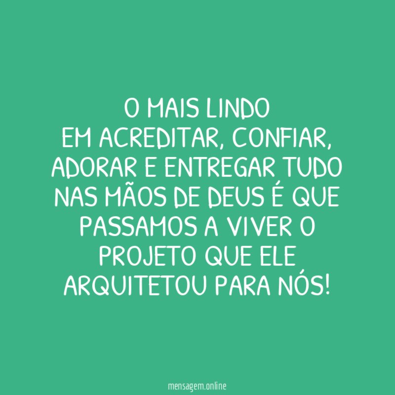 O mais lindo Em acreditar