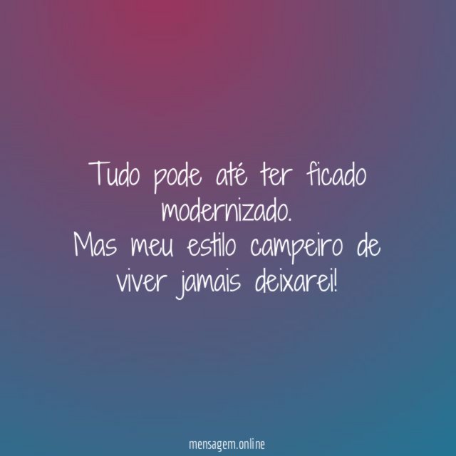 Tudo pode até ter ficado modernizado