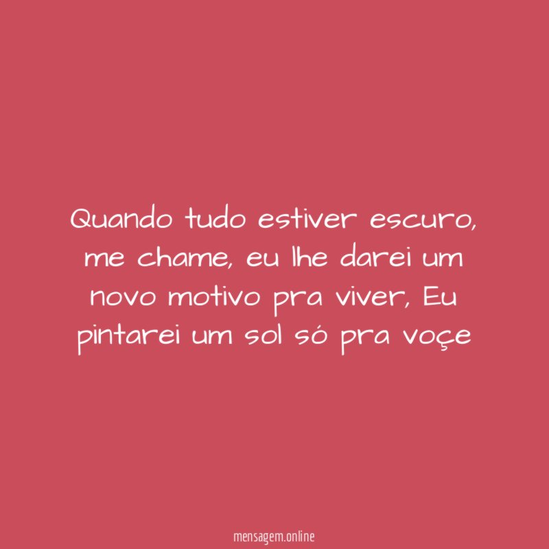 Quando tudo estiver escuro