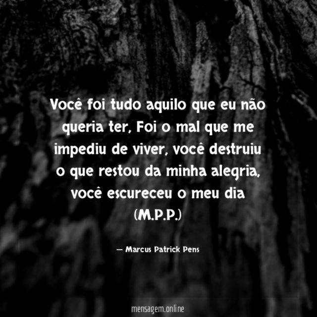 Você foi tudo aquilo que eu não queria ter