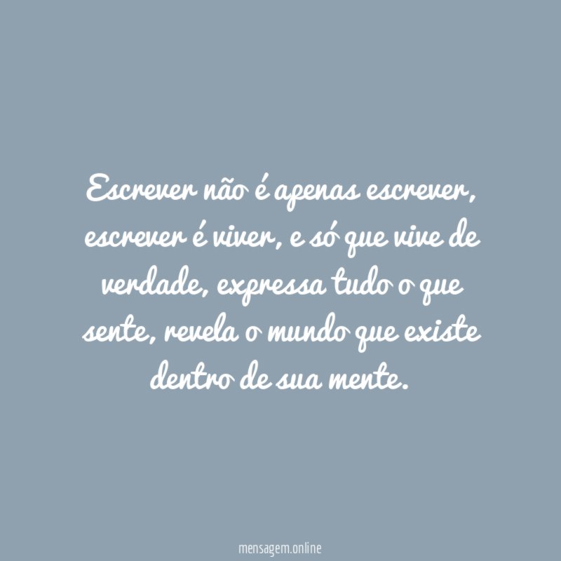 Escrever não é apenas escrever