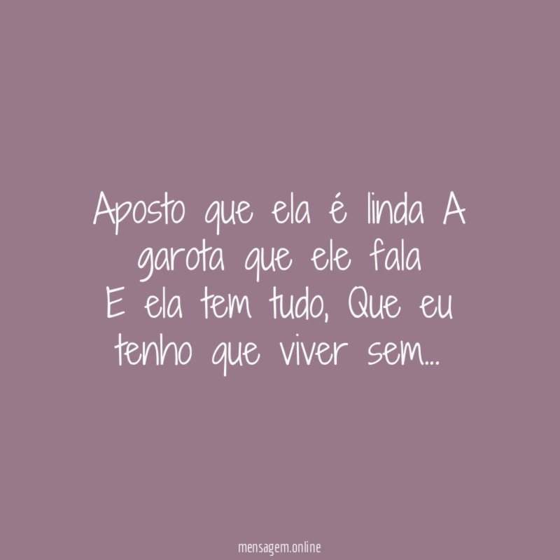 Aposto que ela é linda A garota que