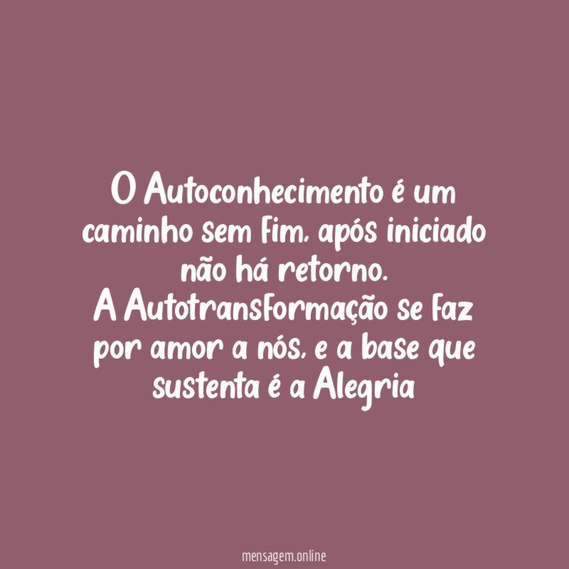 O Autoconhecimento é um caminho sem fim