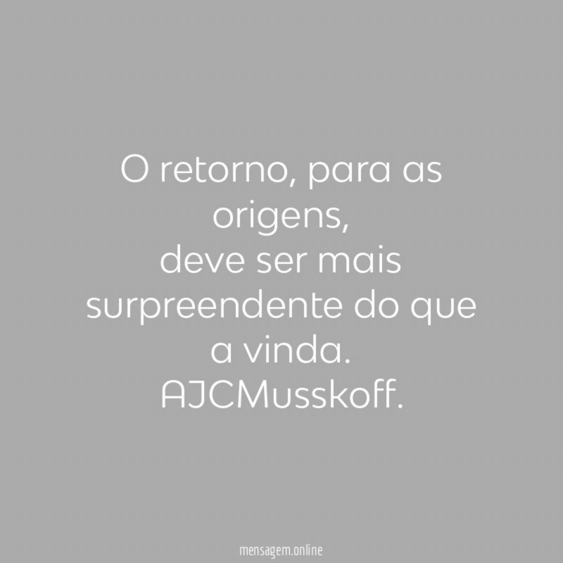 O retorno