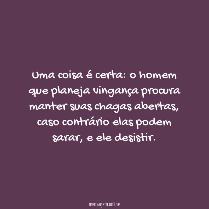 Uma coisa é certa