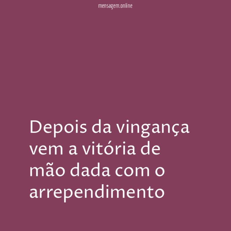 Depois da vingança vem a vitória de mão