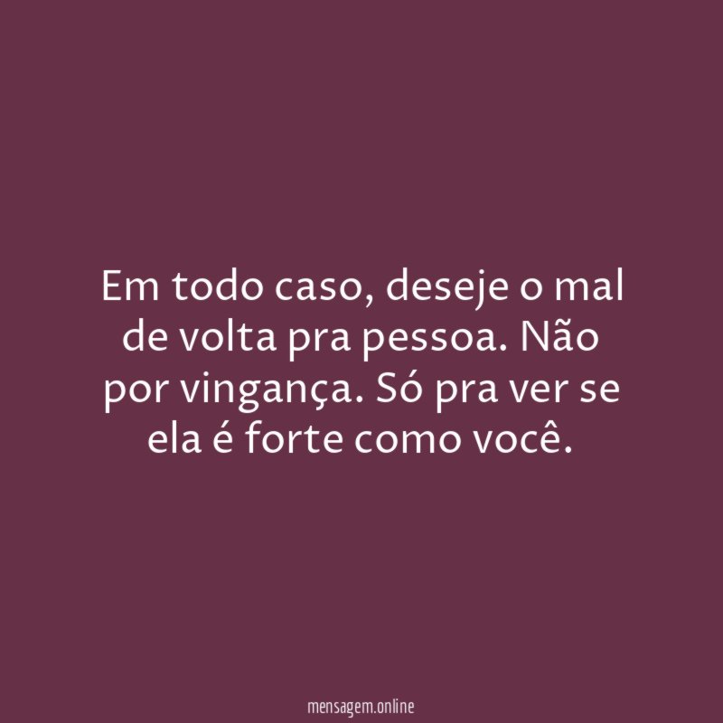 Em todo caso