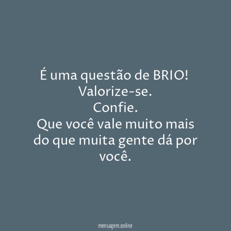 É uma questão de BRIO