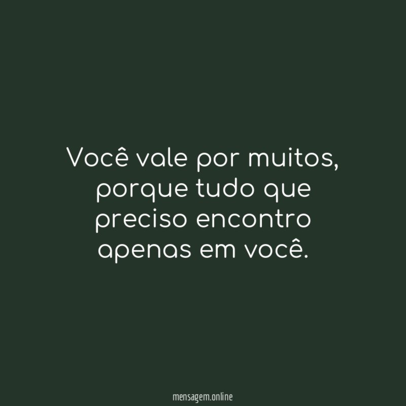 Você vale por muitos