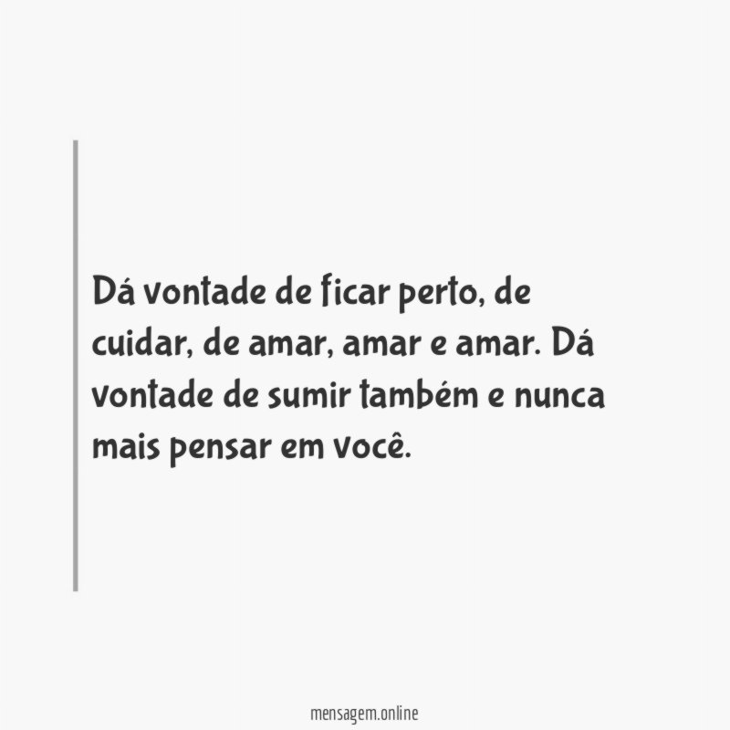 Dá vontade de ficar perto