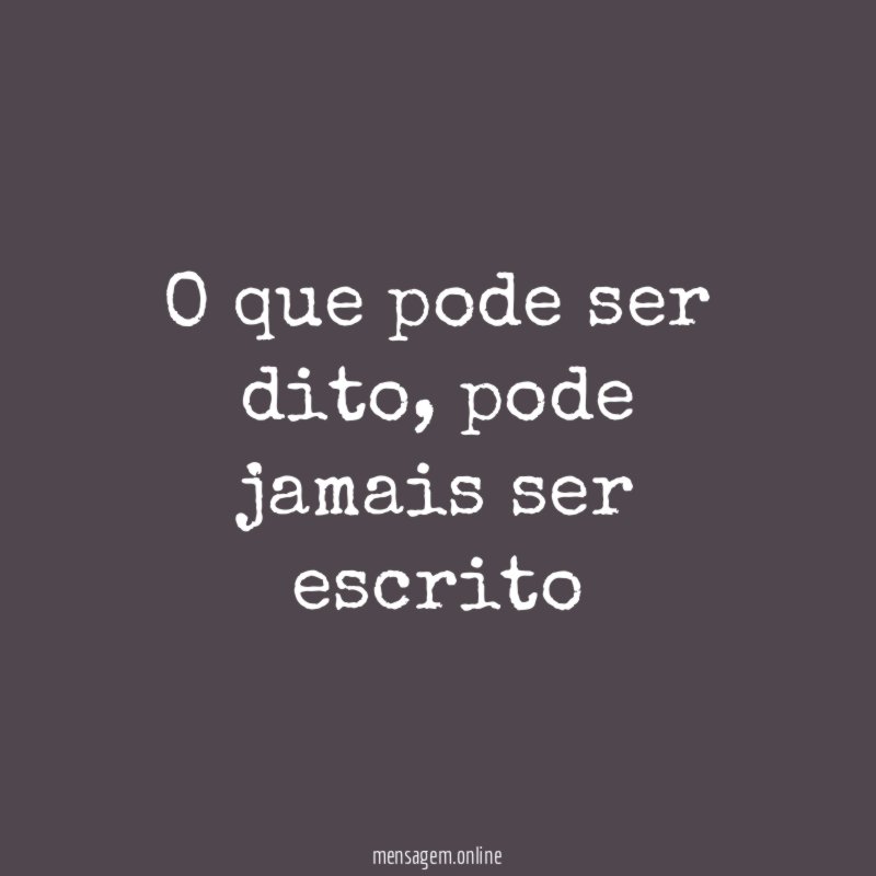 O que pode ser dito