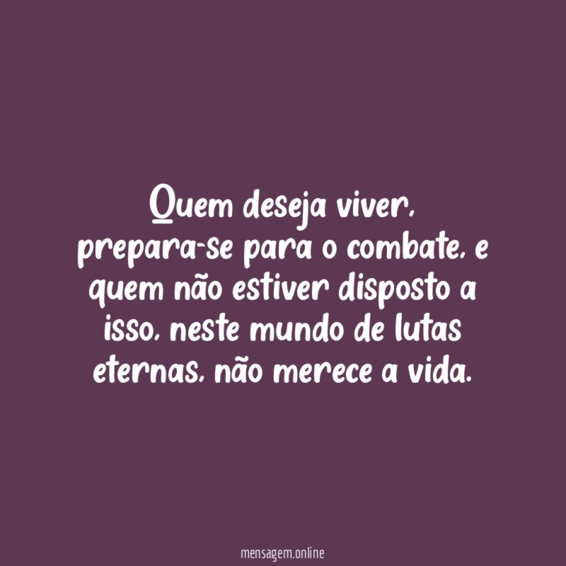 Quem deseja viver