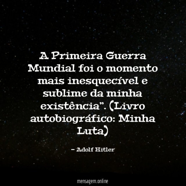 A Primeira Guerra Mundial foi o momento mais