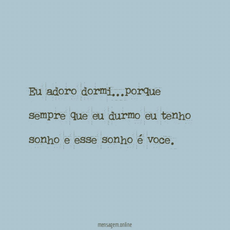 Eu adoro dormi