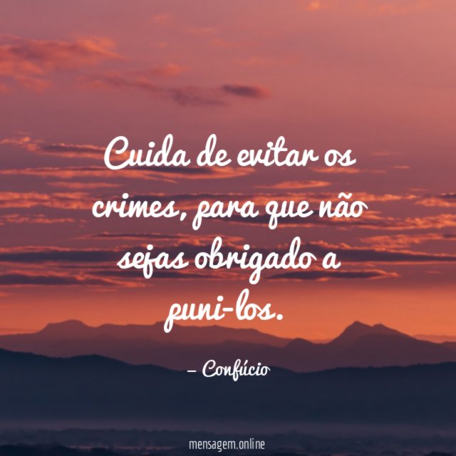 Cuida de evitar os crimes