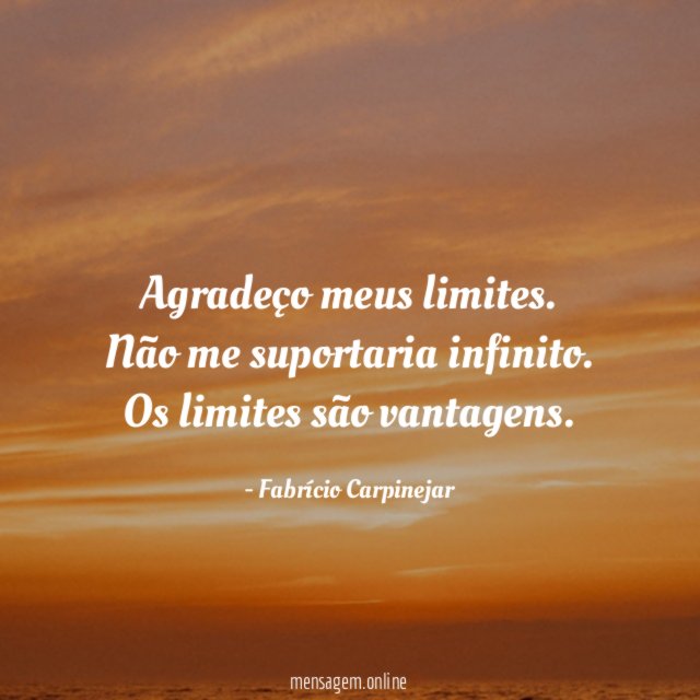 Agradeço meus limites