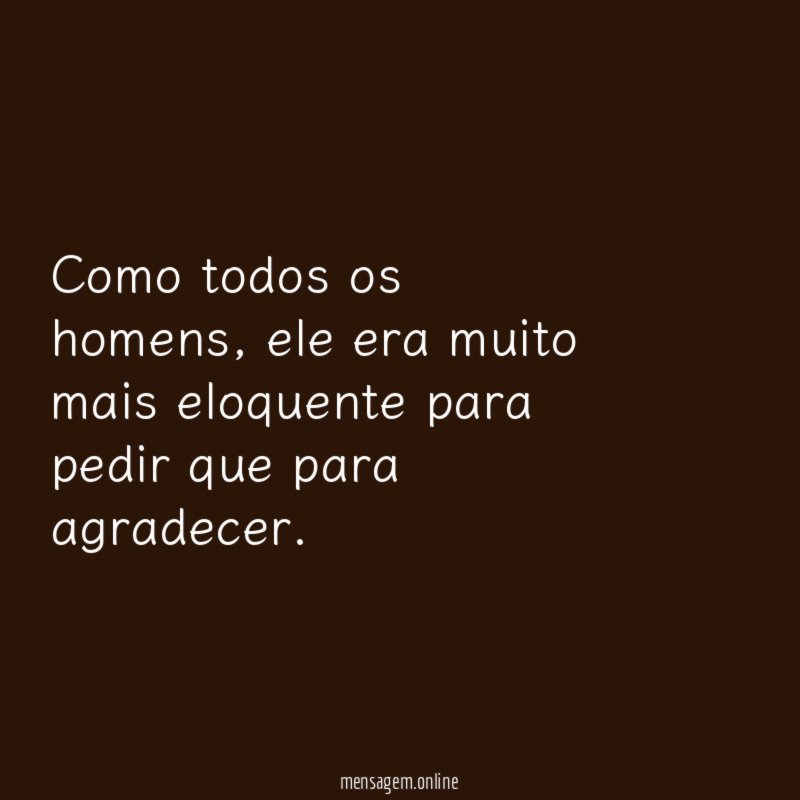 Como todos os homens