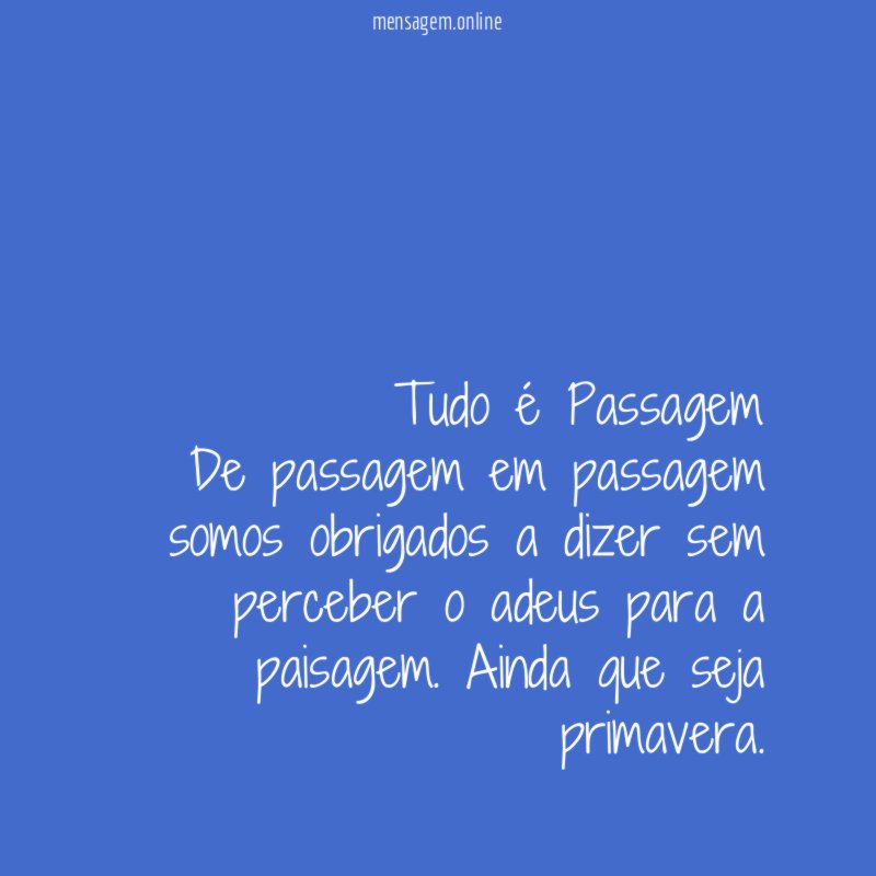 Tudo é Passagem