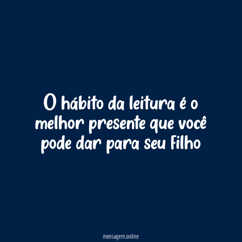 O hábito da leitura é o melhor presente