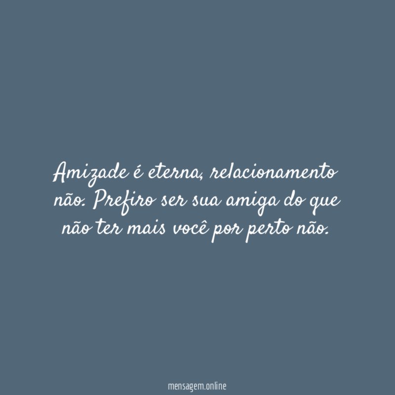 Amizade é eterna