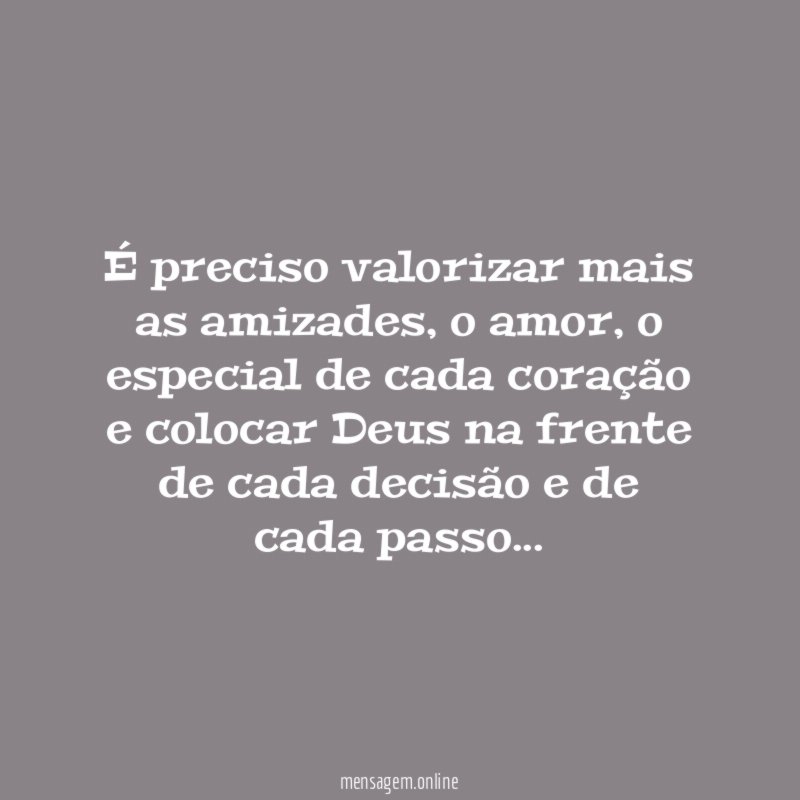 É preciso valorizar mais as amizades