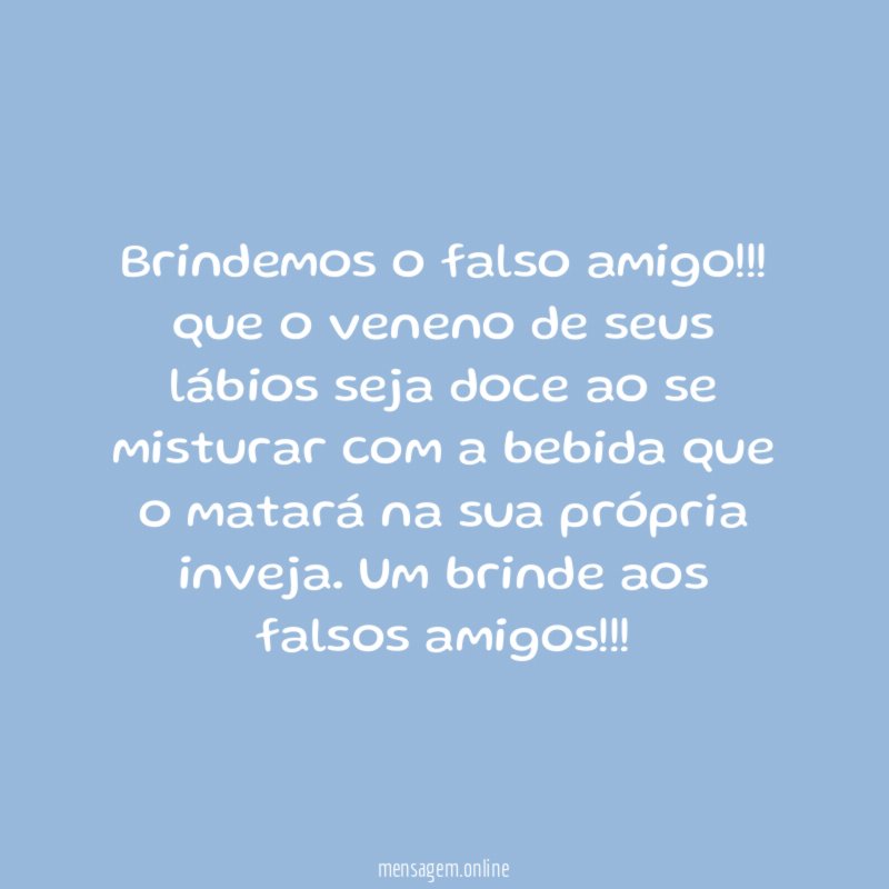Brindemos o falso amigo