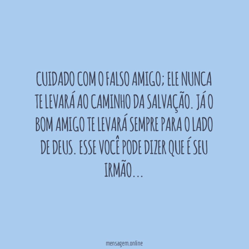 Cuidado com o falso amigo
