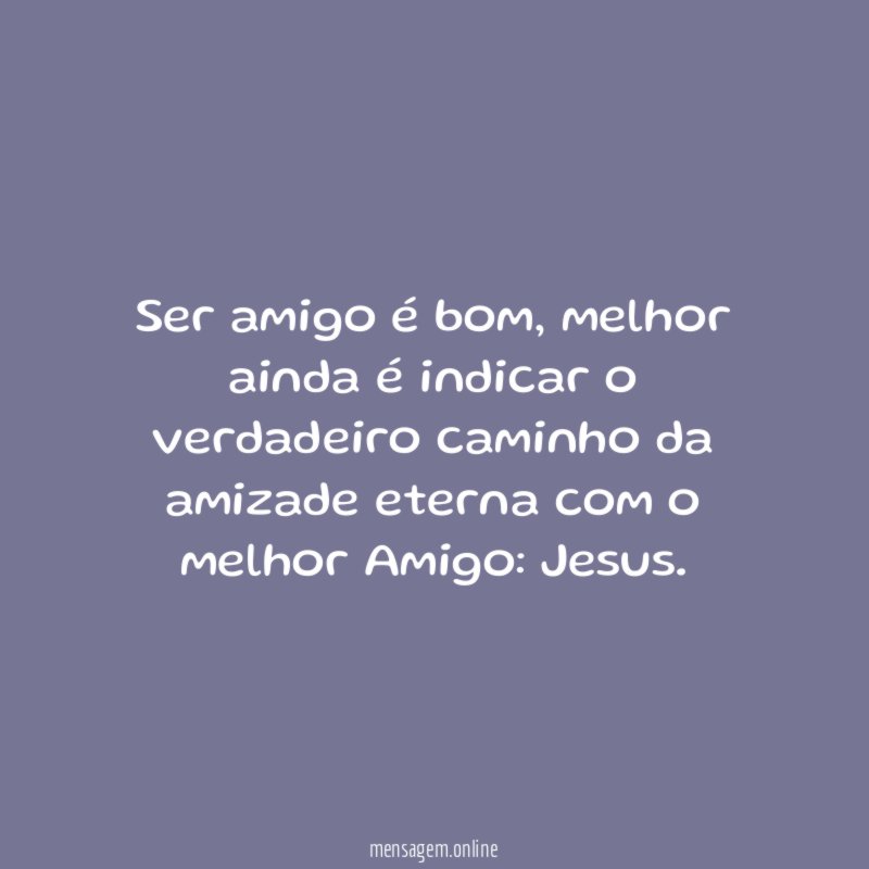 Ser amigo é bom