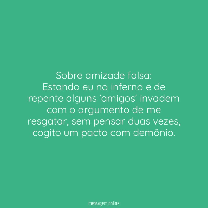 Sobre amizade falsa