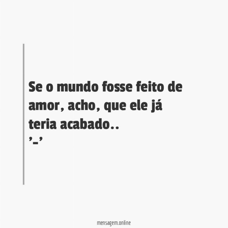 Se o mundo fosse feito de amor