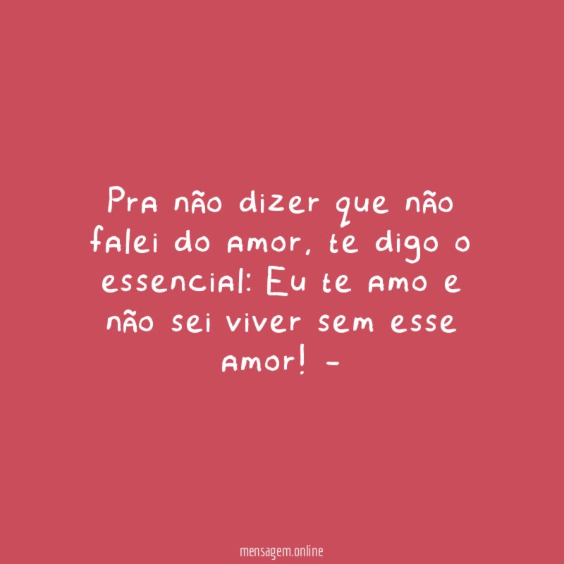 Pra não dizer que não falei do amor
