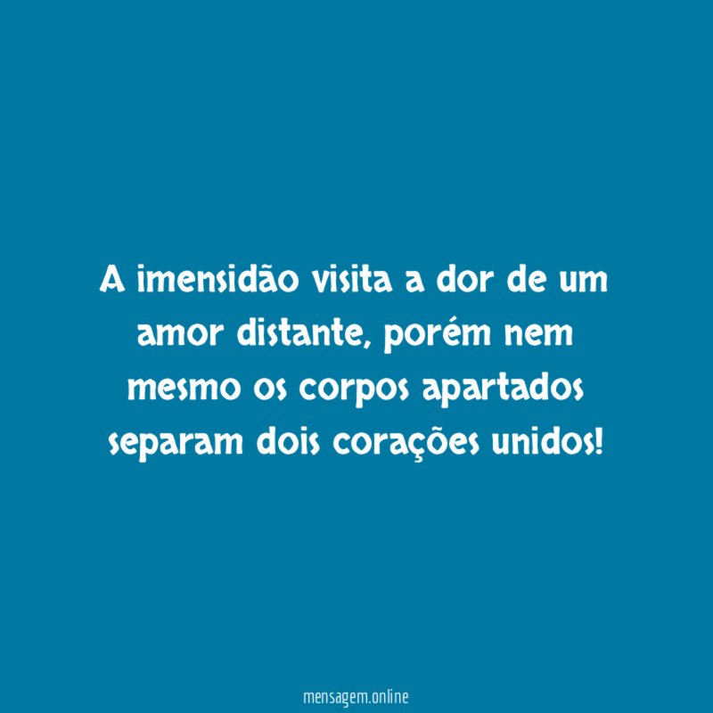 A imensidão visita a dor de um amor distante