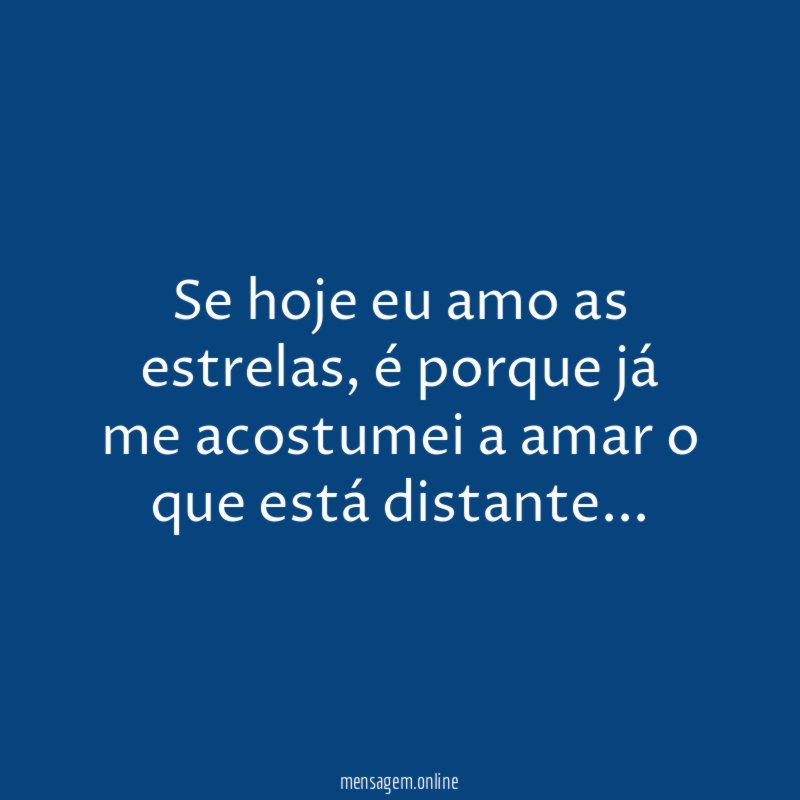 Se hoje eu amo as estrelas