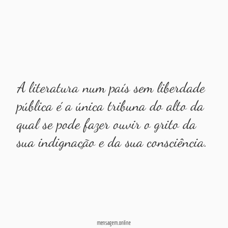 A literatura num país sem liberdade pública é