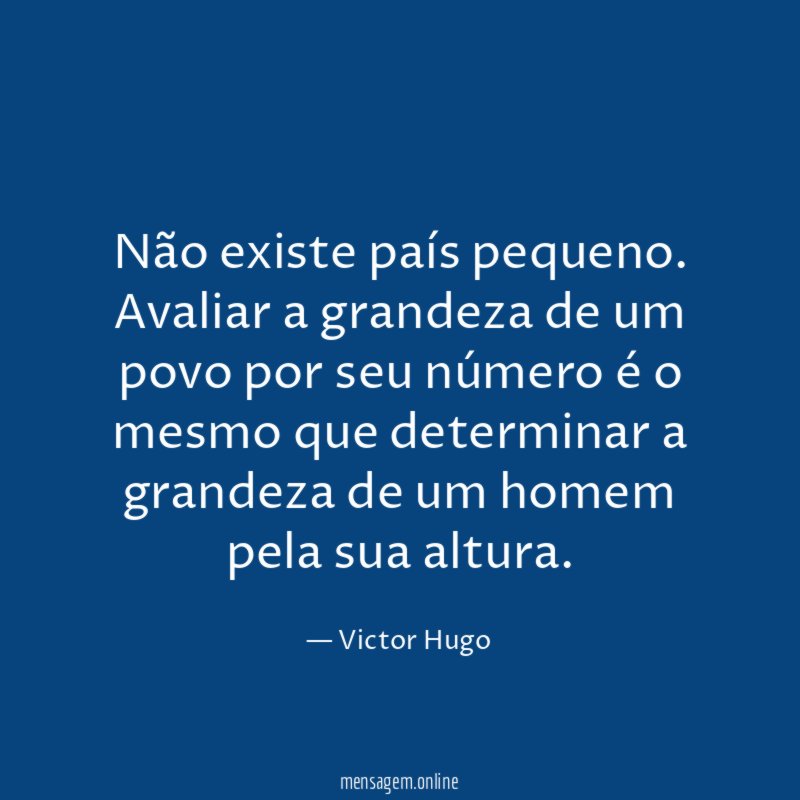 Não existe país pequeno
