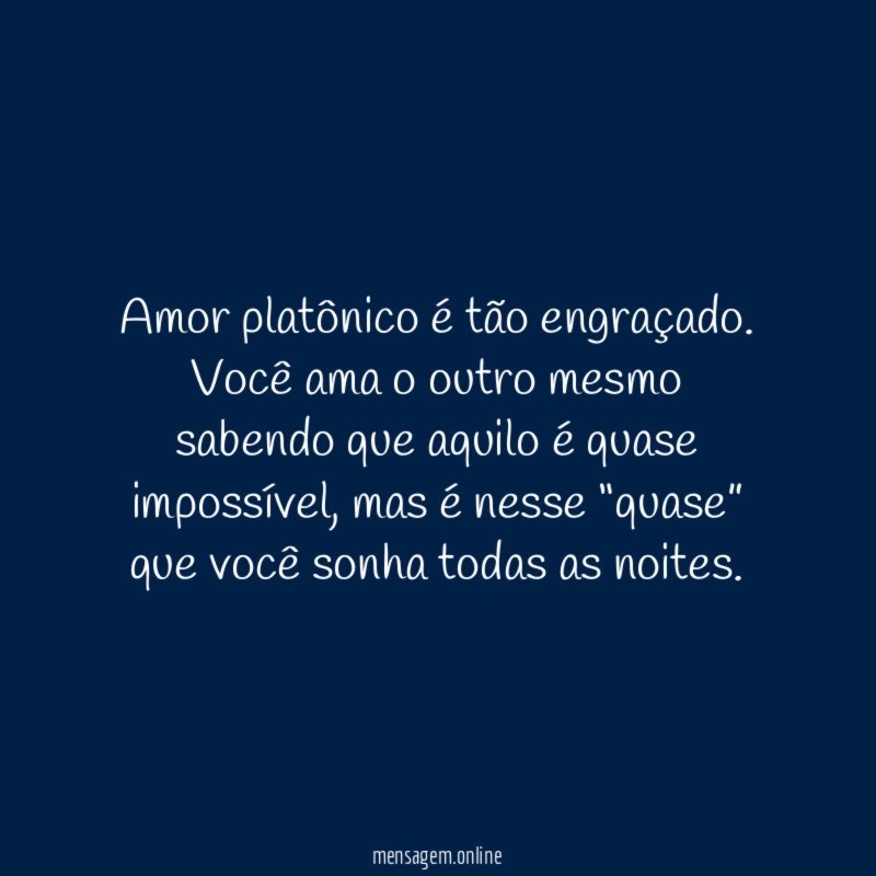 Amor platônico é tão engraçado