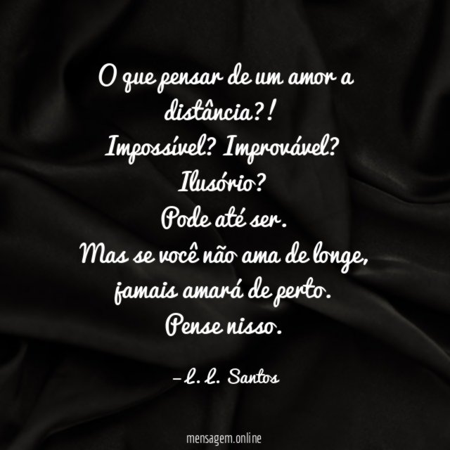 O que pensar de um amor a distância