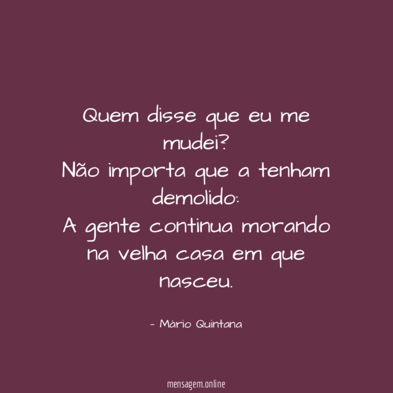 Quem disse que eu me mudei